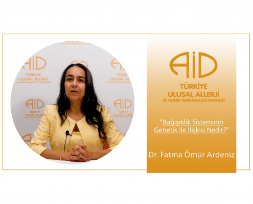 Dr. Fatma Ömür Ardeniz - Bağışıklık Sisteminin Genetik ile ilişkisi