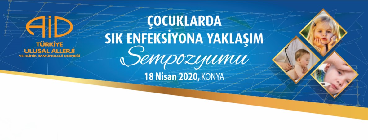 Çocuklarda Sık Enfeksiyona Yakşalım Sempozyumu - 18 Nisan 2020