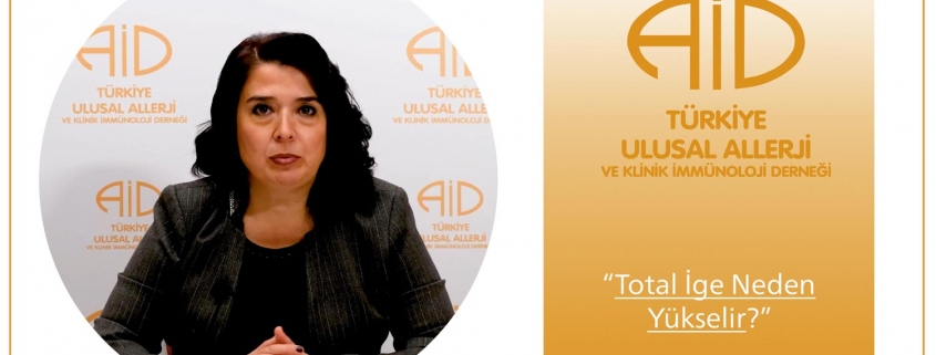 Total İge Neden Yükselir? - Dr. Figen Gülen