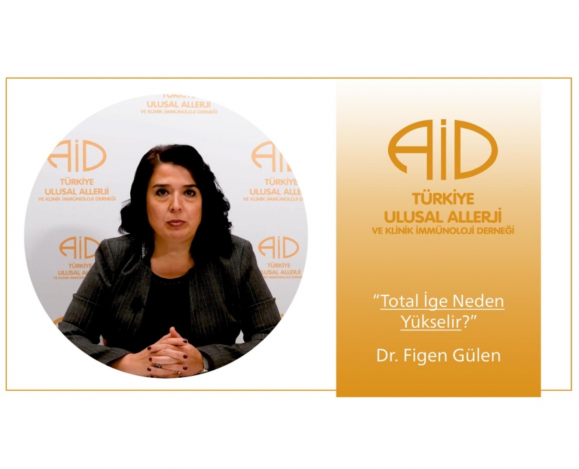 Total İge Neden Yükselir? - Dr. Figen Gülen